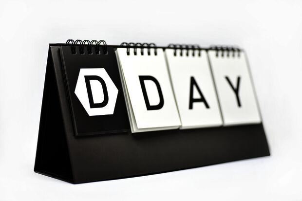 “Monday is D-Day”