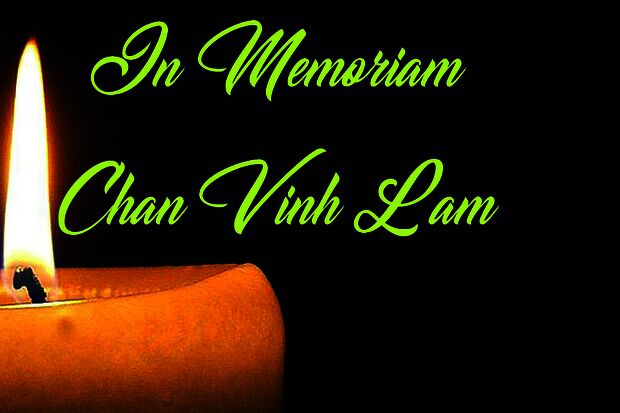 In Memoriam Chan Vinh Lam