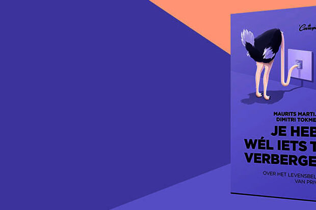 “Iedereen heeft iets te verbergen!”